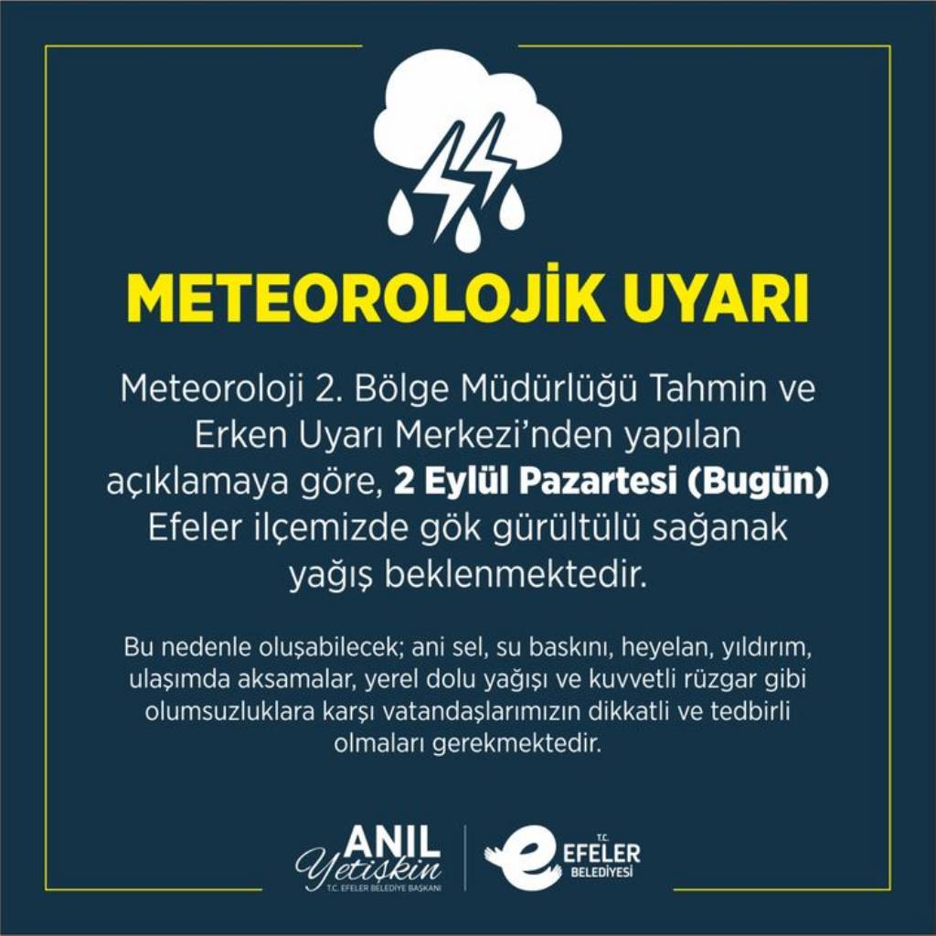 Efeler Belediyesi'nden Uyarı: Kuvvetli Sağanak Yağış Bekleniyor